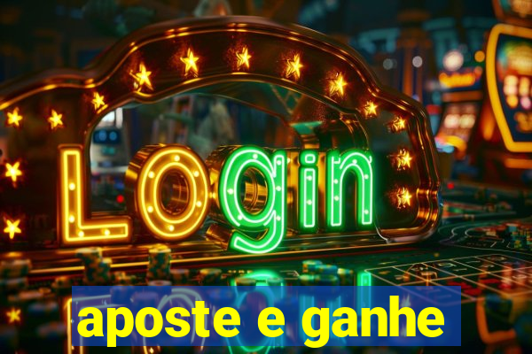 aposte e ganhe